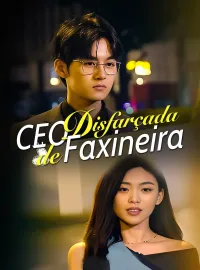 CEO Disfarçada de Faxineira