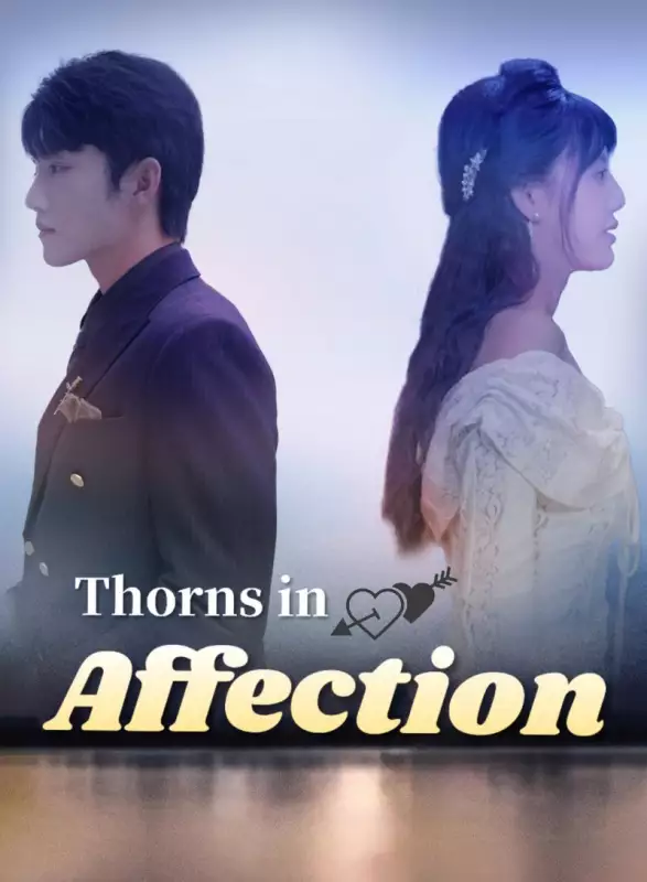 Thorns in Affection Mini Series