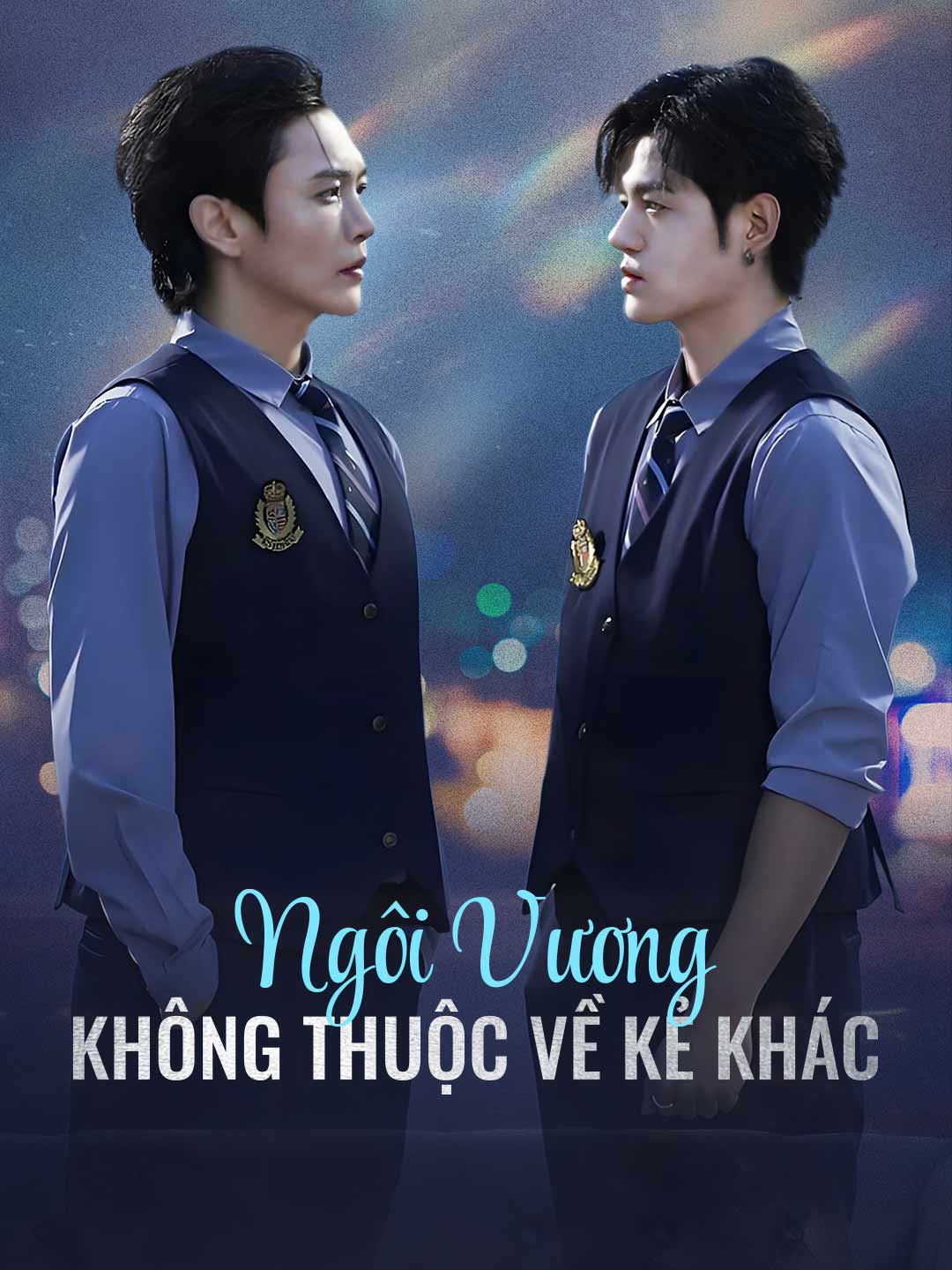 Ngôi Vương Không Thuộc Về Kẻ KhácPhim bộ ngắn