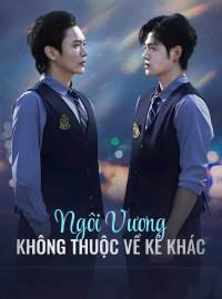 Ngôi Vương Không Thuộc Về Kẻ Khác