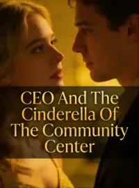 CEO And The Cinderella Of The Community Center Novel Cover