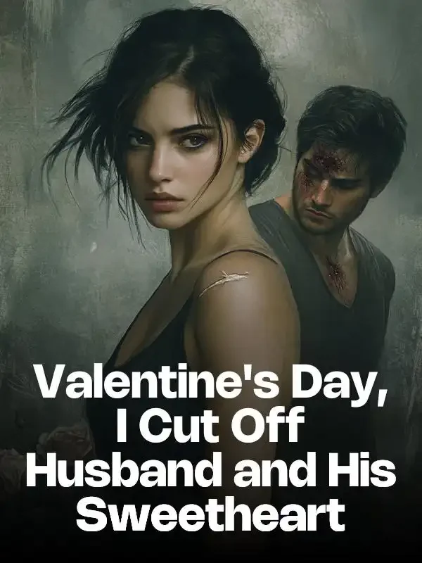 Valentine's Day, I Cut Off Husband and His Sweetheart