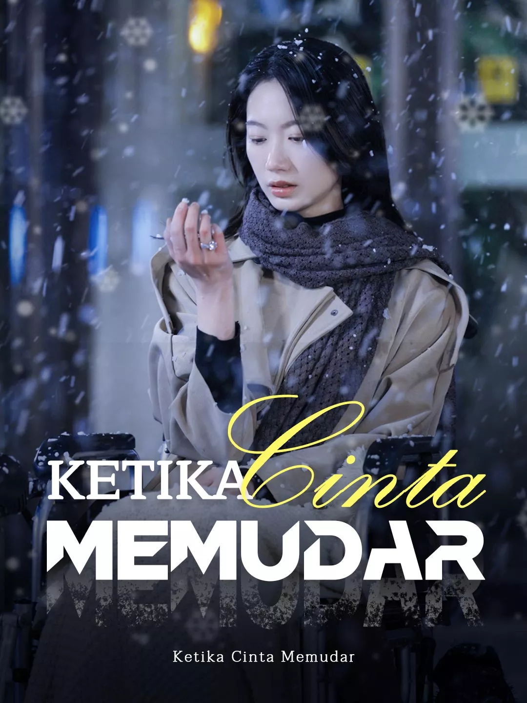 Ketika Cinta MemudarMini Seri