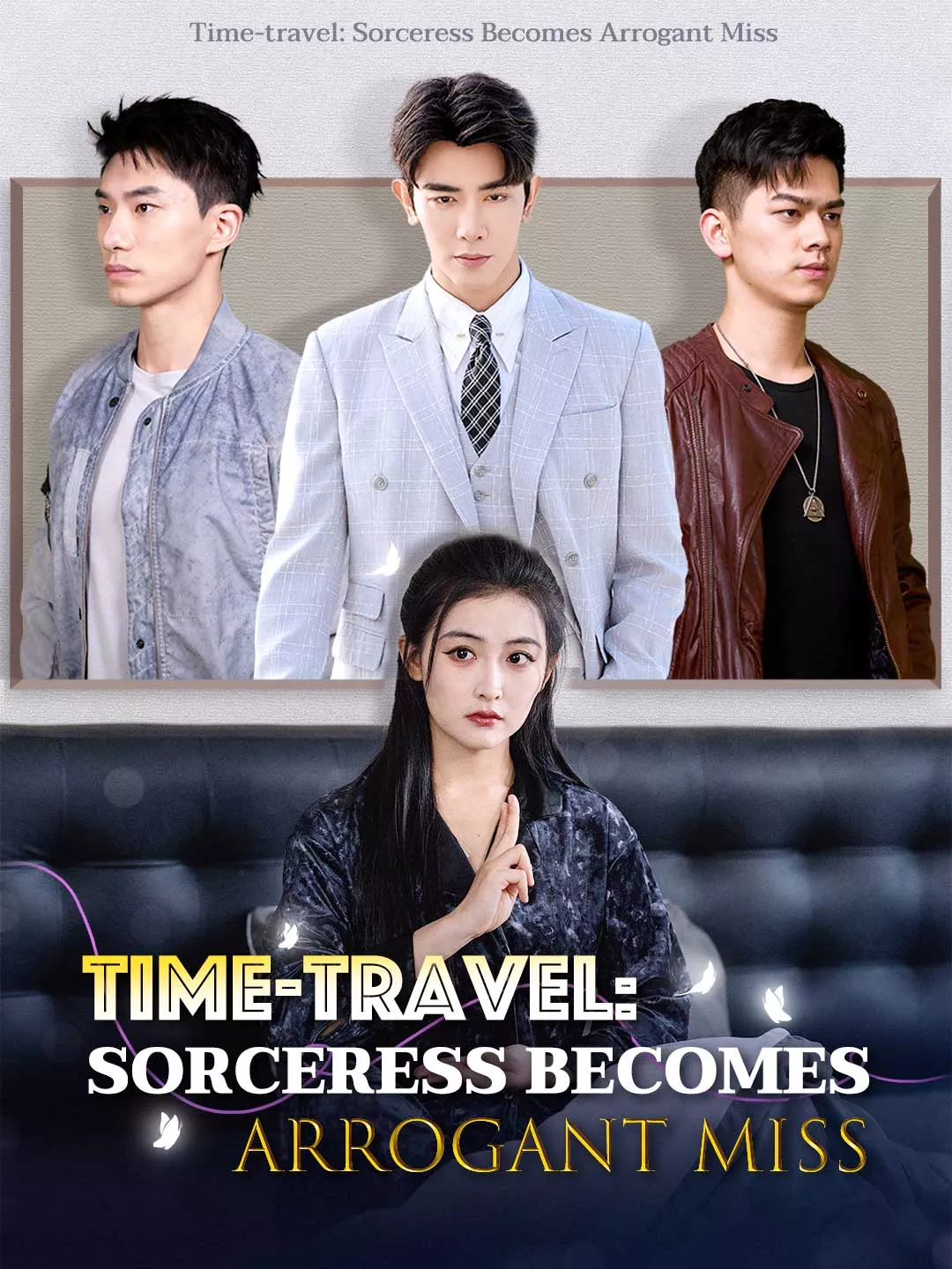 Time-travel: Sorceress Becomes Arrogant Miss Mini Series