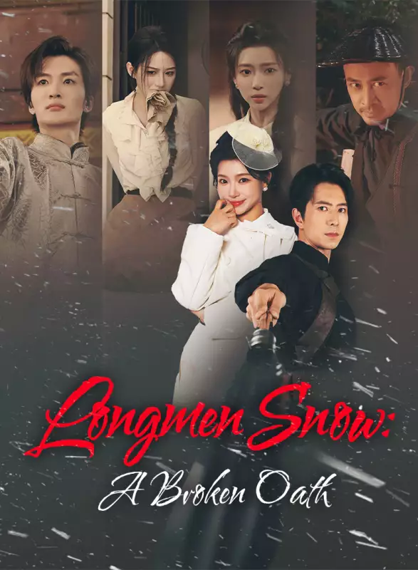 Longmen Snow: A Broken Oath Mini Series