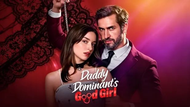 Daddy Dominant's Good Girl: The Revenge Seduction That Hooks You Harder Than You Expect