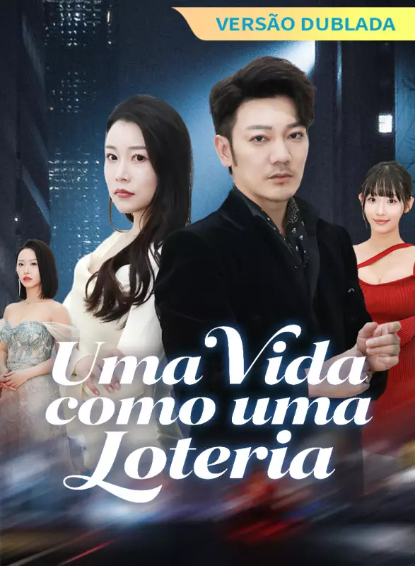 [Versão Dublada] Uma Vida como uma LoteriaMini Séries