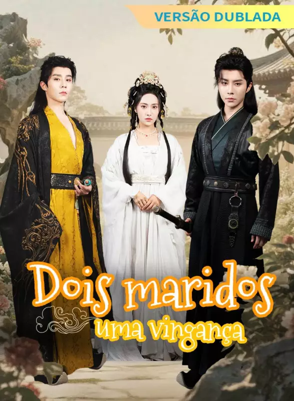 [Versão Dublada] Dois maridos, uma vingançaMini Séries