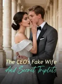 The CEO's Fake Wife And Secret Triplets