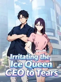 Irritating the Ice Queen CEO to Tears
