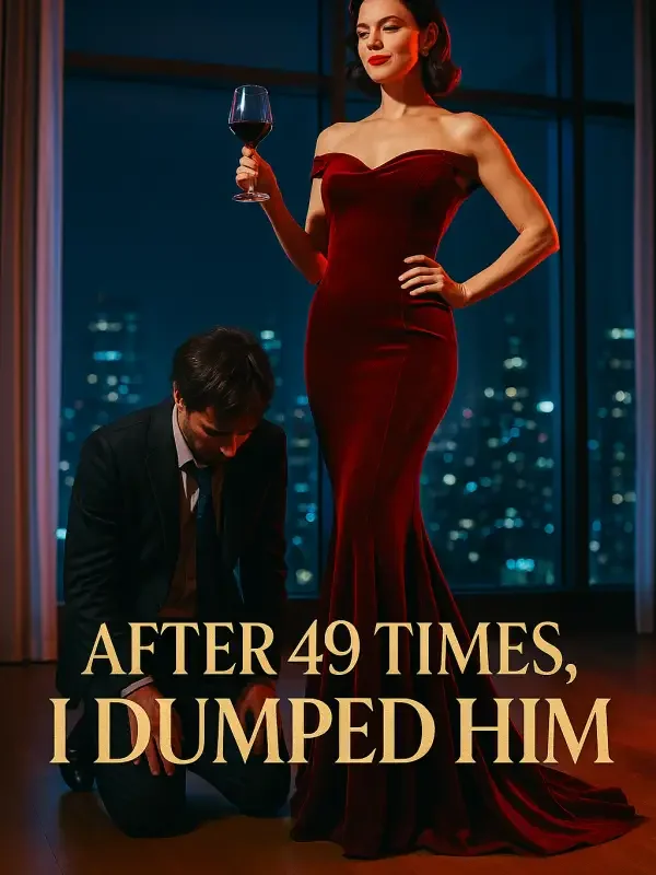 After 49 Times, I Dumped Him