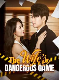 The Wife's Dangerous GameMini Series