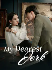 My Dearest JerkMini Series