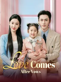 Love Comes After VowsShort Dramas