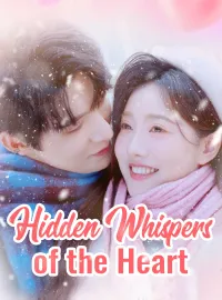 Hidden Whispers of the HeartMini Series