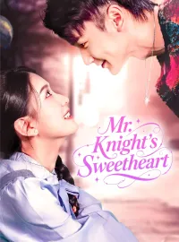 Mr. Knight's Sweetheart