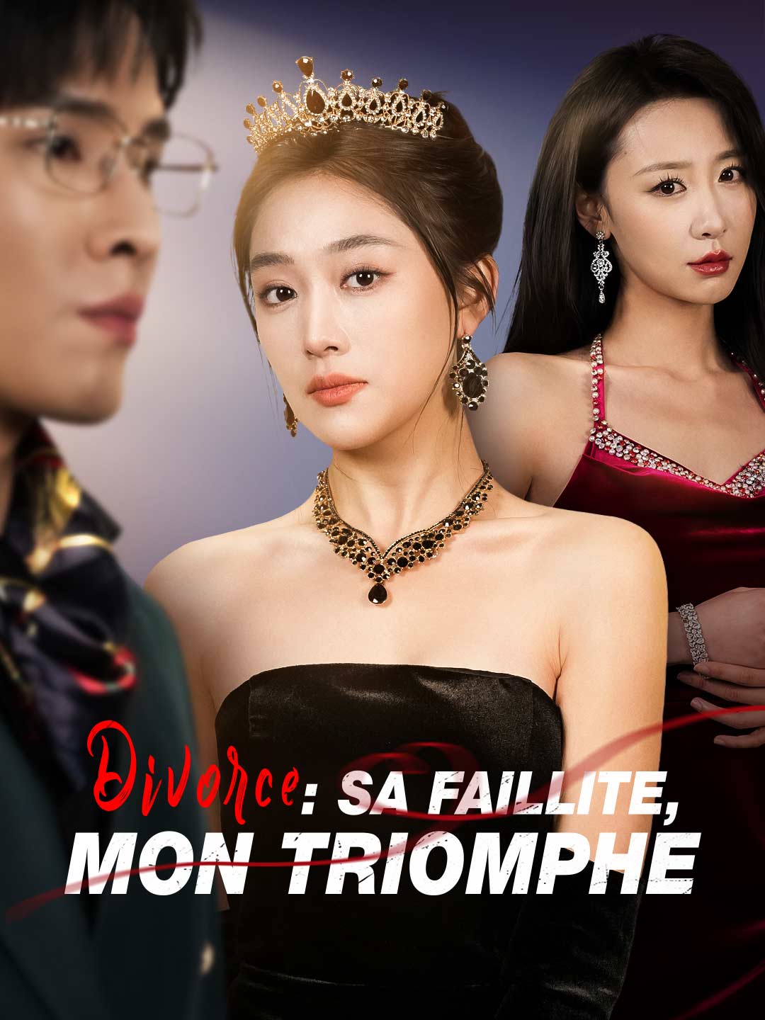 Divorce : Sa Faillite, Mon TriompheMini-séries