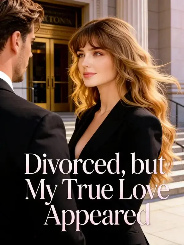 Divorced, but My True Love Appeared