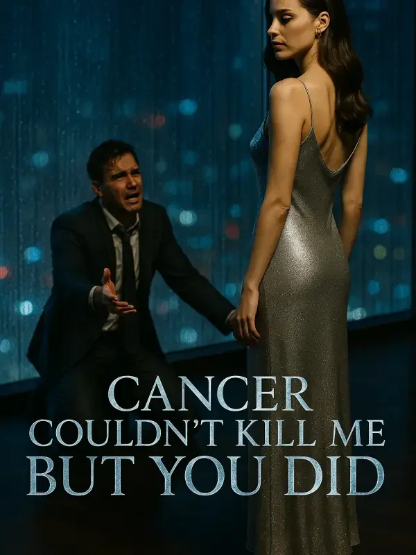 Cancer Couldn’t Kill Me But You Did Novel Cover