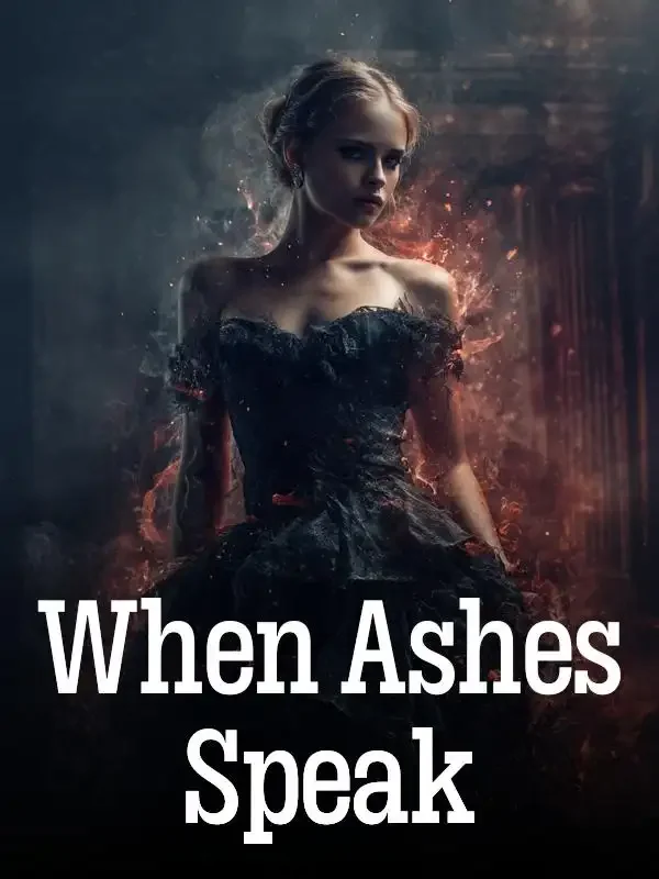 When Ashes Speak Novel Cover