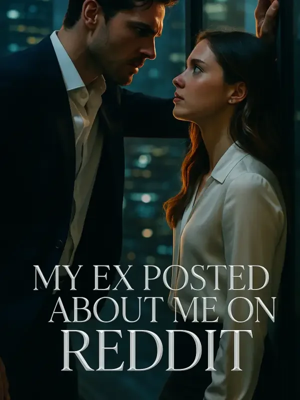 My Ex Posted About Me On Reddit Novel Cover