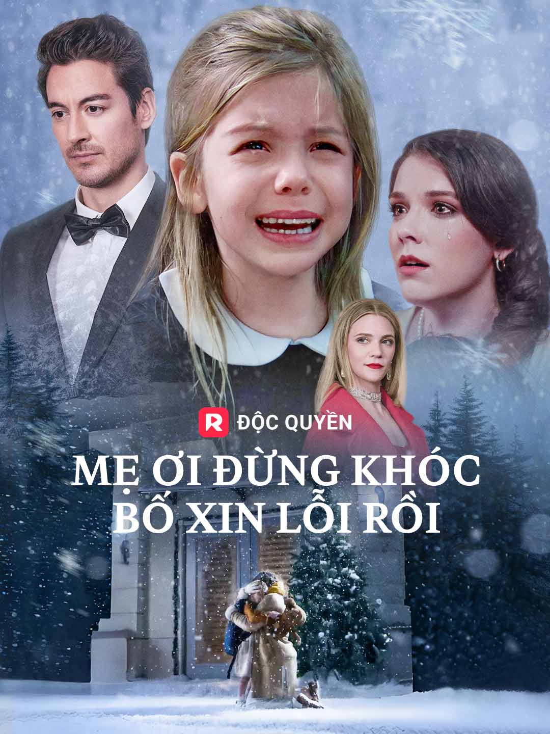 Mẹ Ơi Đừng Khóc, Bố Xin Lỗi RồiPhim bộ ngắn
