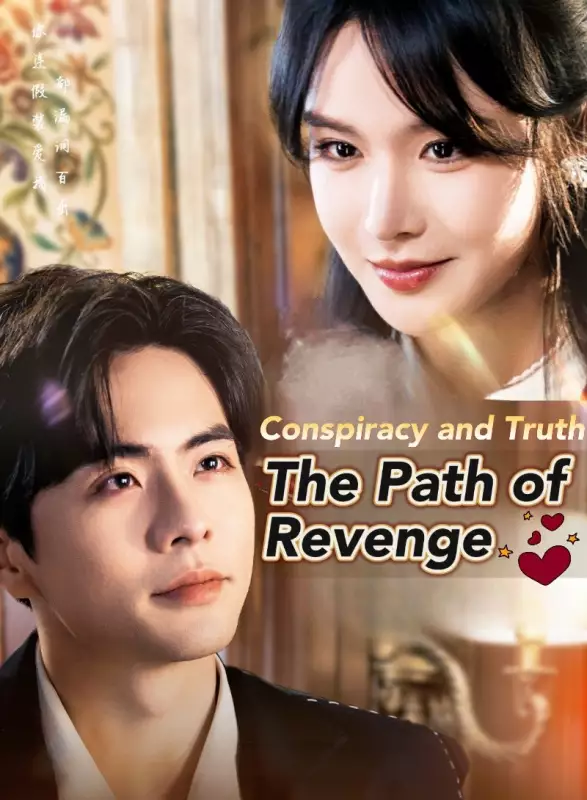 Conspiracy and Truth: The Path of RevengeMini Series
