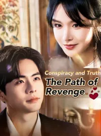 Conspiracy and Truth: The Path of RevengeMini Series