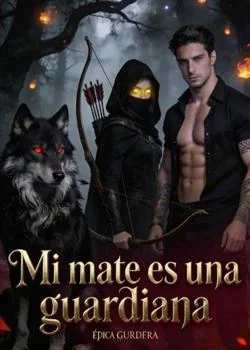 Mi mate es una guardiana