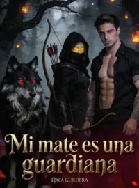 Mi mate es una guardiana
