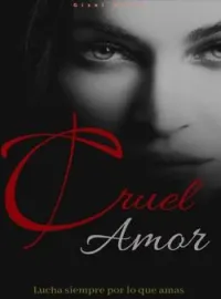 Cruel Amor
