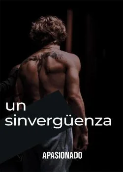 Portada de la novela Un sinvergüenza apasionado