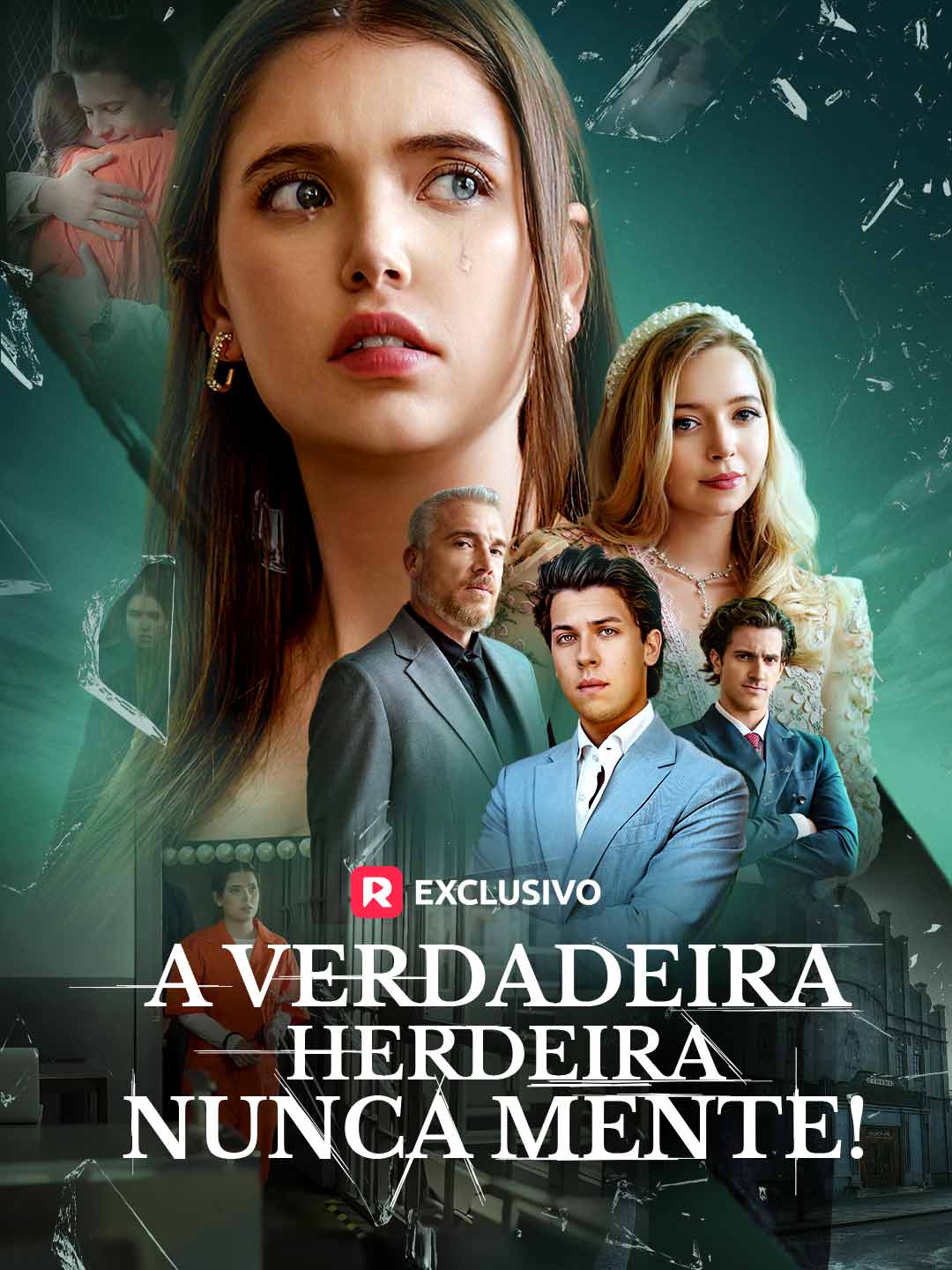 A verdadeira herdeira nunca mente!Mini Séries