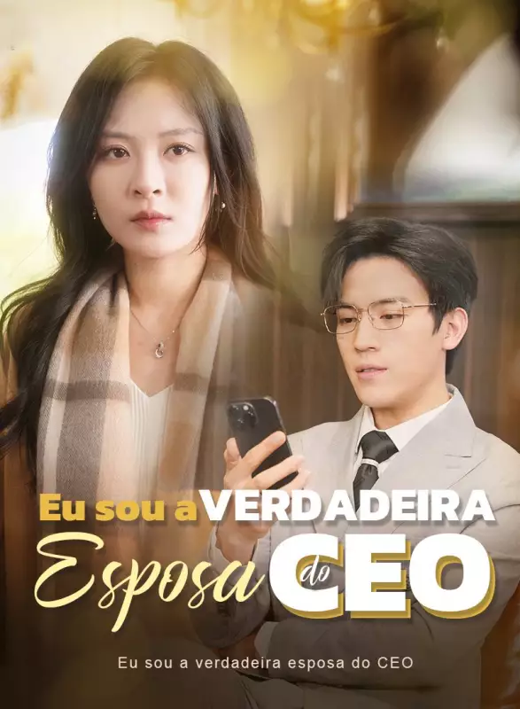 Eu sou a verdadeira esposa do CEOMini Séries