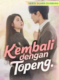[Versi suara dubbing] Kembali dengan TopengMini Seri