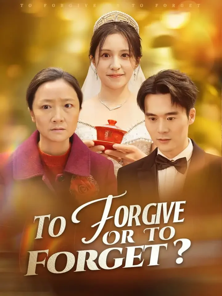 To Forgive Or To Forget?​Mini Series