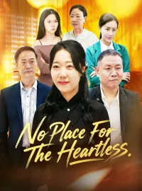 No Place For The HeartlessMini Series