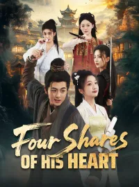 Four Shares of His HeartShort Dramas