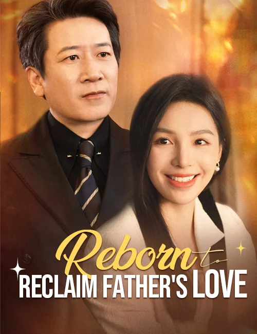 Reborn to Reclaim Father's Love cover art