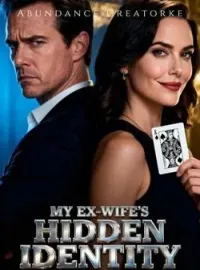 My Ex-Wife's Hidden Identity Novel Cover