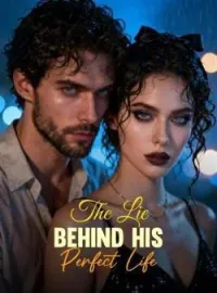 The Lie Behind His Perfect Life