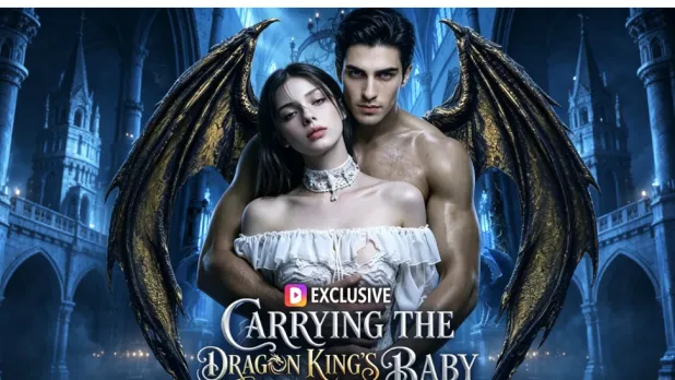 Carrying the Dragon King's Baby — She Was Sold as an Offering. She Survived as Something Else
