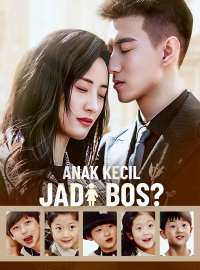 Anak Kecil Jadi Bos?Drama Pendek