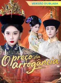 [Versão dublada] O preço da arrogânciaMini Séries