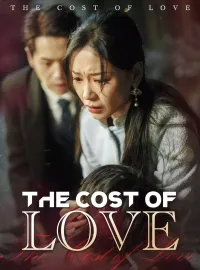 The Cost of LoveMini Series