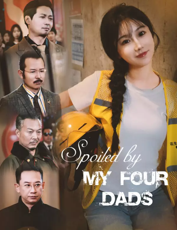 Spoiled by My Four Dads Mini Series