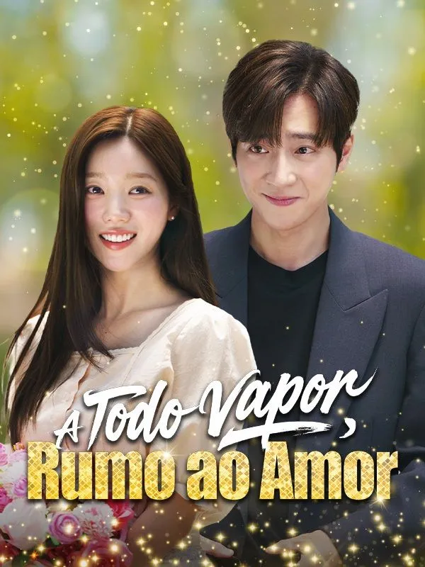 A Todo Vapor, Rumo ao AmorMini Séries