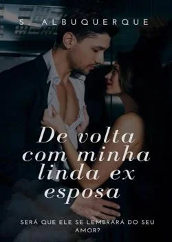 Capa do romance De volta com minha linda  ex esposa 