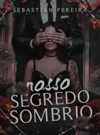 Capa do romance Nosso Segredo Sombrio