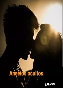 Capa do romance Anseios ocultos